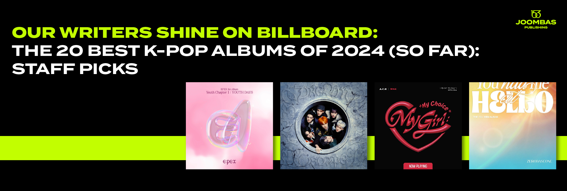 240709DM245 – [Article] Billboard – The 20 Best K-Pop Albums of 2024 (So Far) Staff Picks (Banner)